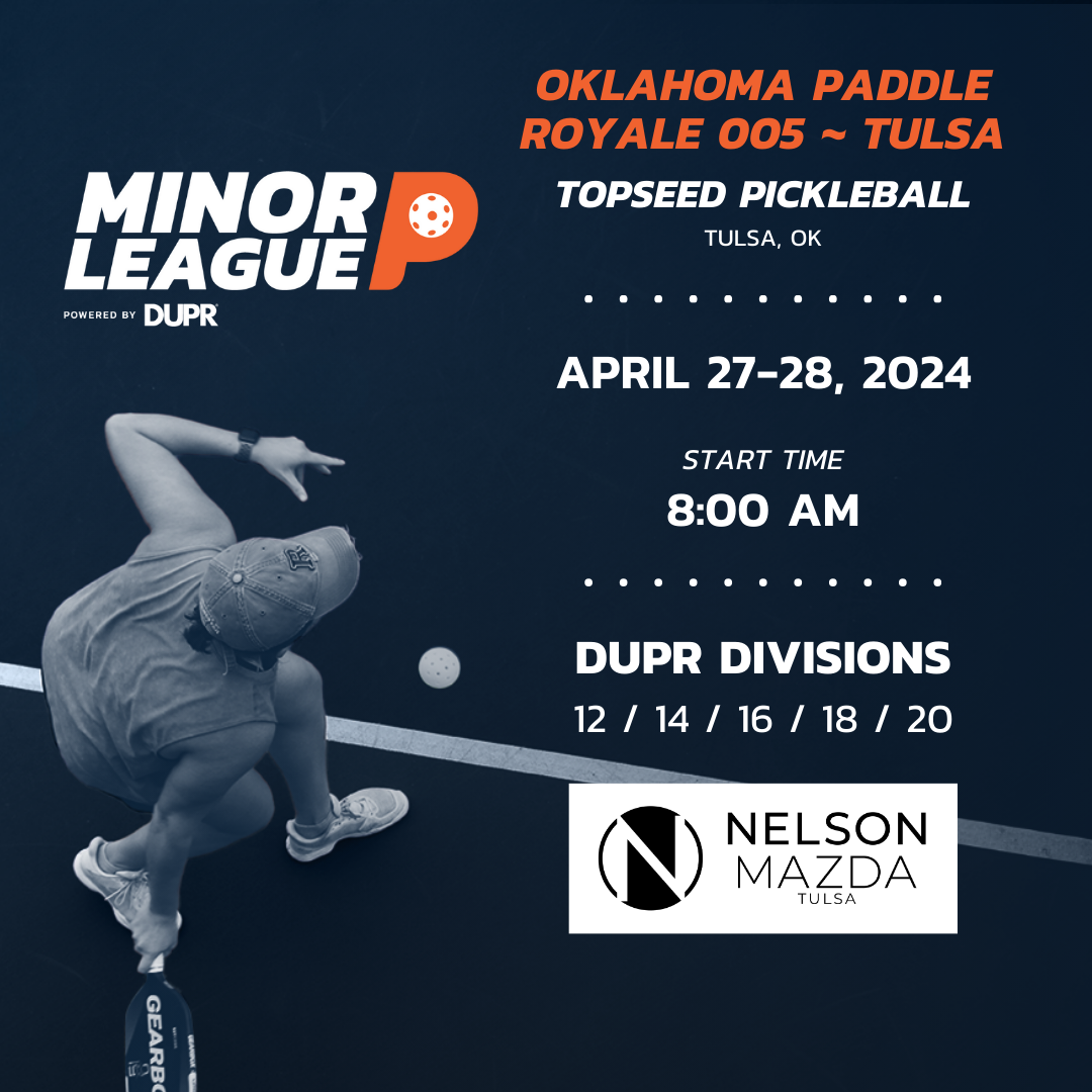 Oklahoma Paddle Royale 005 Minor League Pickleball Swish Tournaments