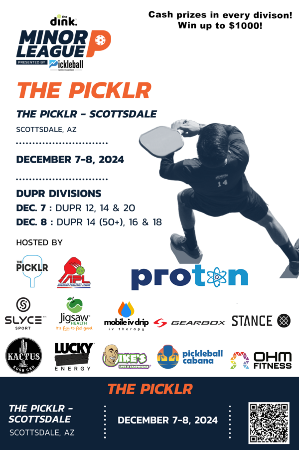 The Dink Minor League Pickleball @ The PICKLR ~ Scottsdale, Arizona