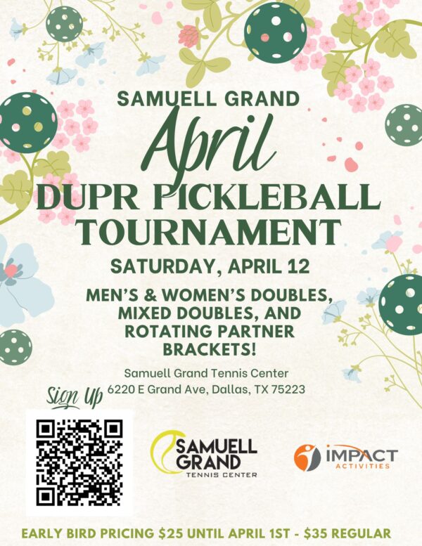 Samuell Grand April DUPR Tournament