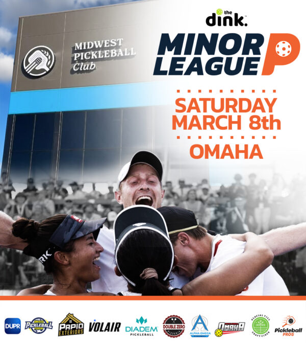 The Dink Minor League Pickleball @ Midwest Pickleball Club | Omaha, NE (March) FULL – WAITLIST ONLY