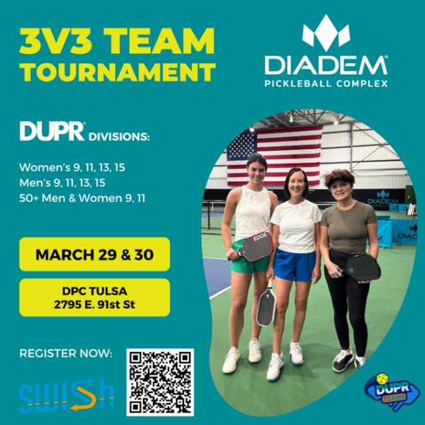 3v3 Tournament @ Diadem Pickleball Complex – Tulsa