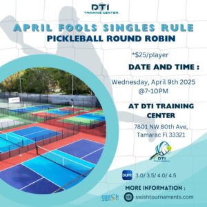 April Fools Singles Rule Round Robin