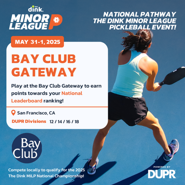 The Dink Minor League Pickleball @ Bay Club Gateway ~ San Francisco, California