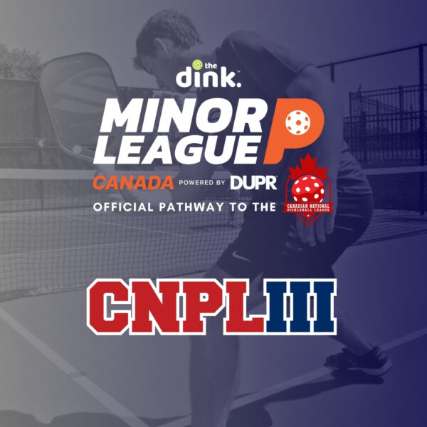 Minor League Pickleball CNPL III Okanagan Showdown March ’25