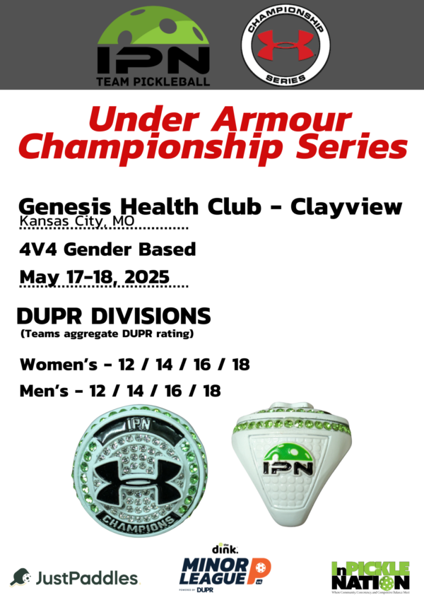 4 Player Under Armour Championship Series powered by InPickle Nation and sponsored by JustPaddles(May 17-18)