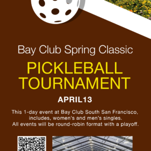 Bay Club Spring Classic @ Bay Club South San Francisco, California (April)