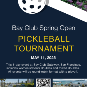 Bay Club Spring Open @ Bay Club Gateway ~ San Francisco, California