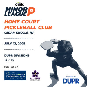 The Dink Minor League Pickleball @ Home Court Pickleball Club ~ Cedar Knolls, New Jersey