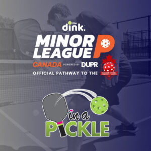 Grand Opening Event with The Dink Minor League Pickleball @ Mega Courts Calgary, AB, Canada