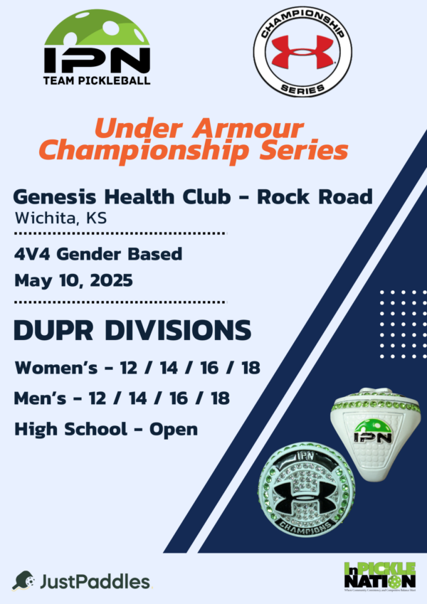 4 Player Under Armour Championship Series powered by InPickle Nation and sponsored by JustPaddles(May 10)