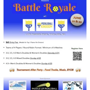 Paddle Up Pickleball presents BATTLE ROYALE!
