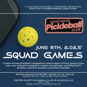 Vegan Social Pickleball Club | SQUAD GAMES