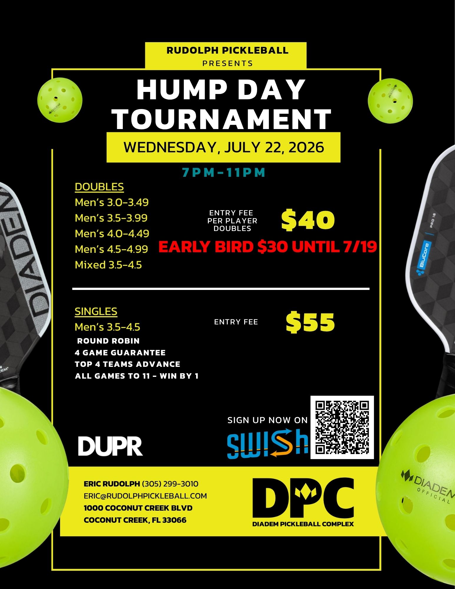 Rudolph Pickleball Hump Day Tournament July 22nd EARLY BIRD PRICING $30 till 7-19 – DUPR Rated at Diadem Pickleball Complex